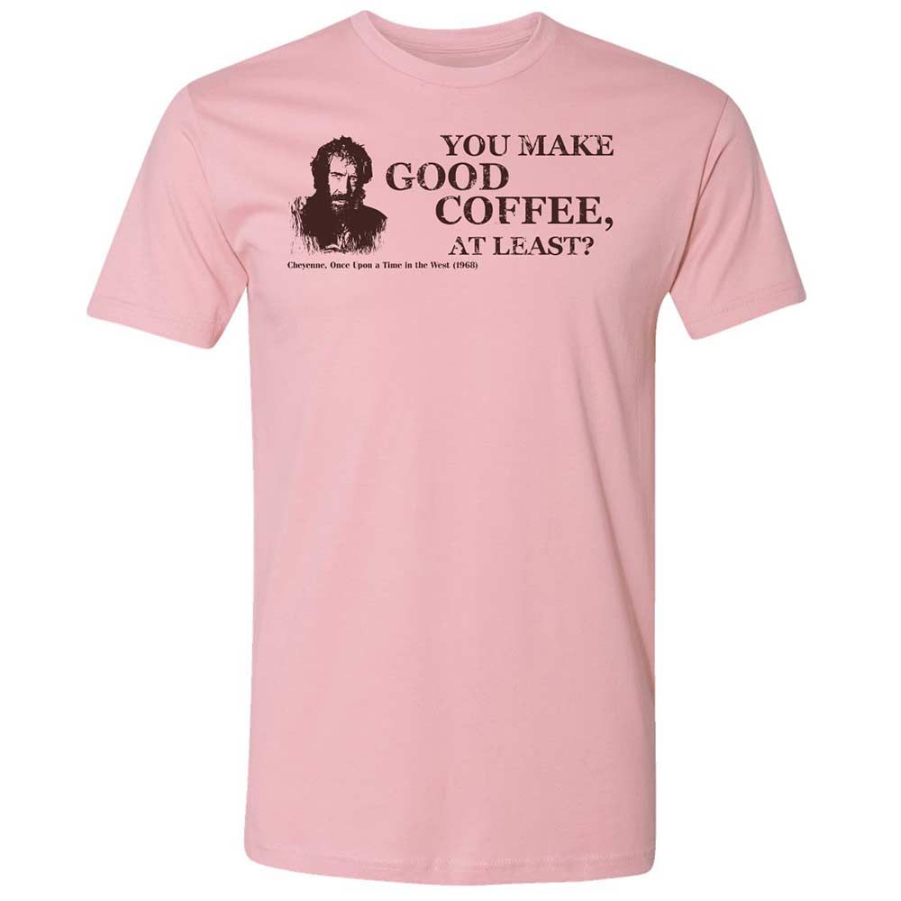 You make good coffee, at least? - Light Pink - 5