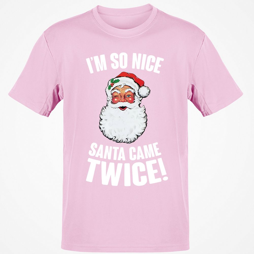 I'm So Nice Santa Came Twice! - Light Pink - 5