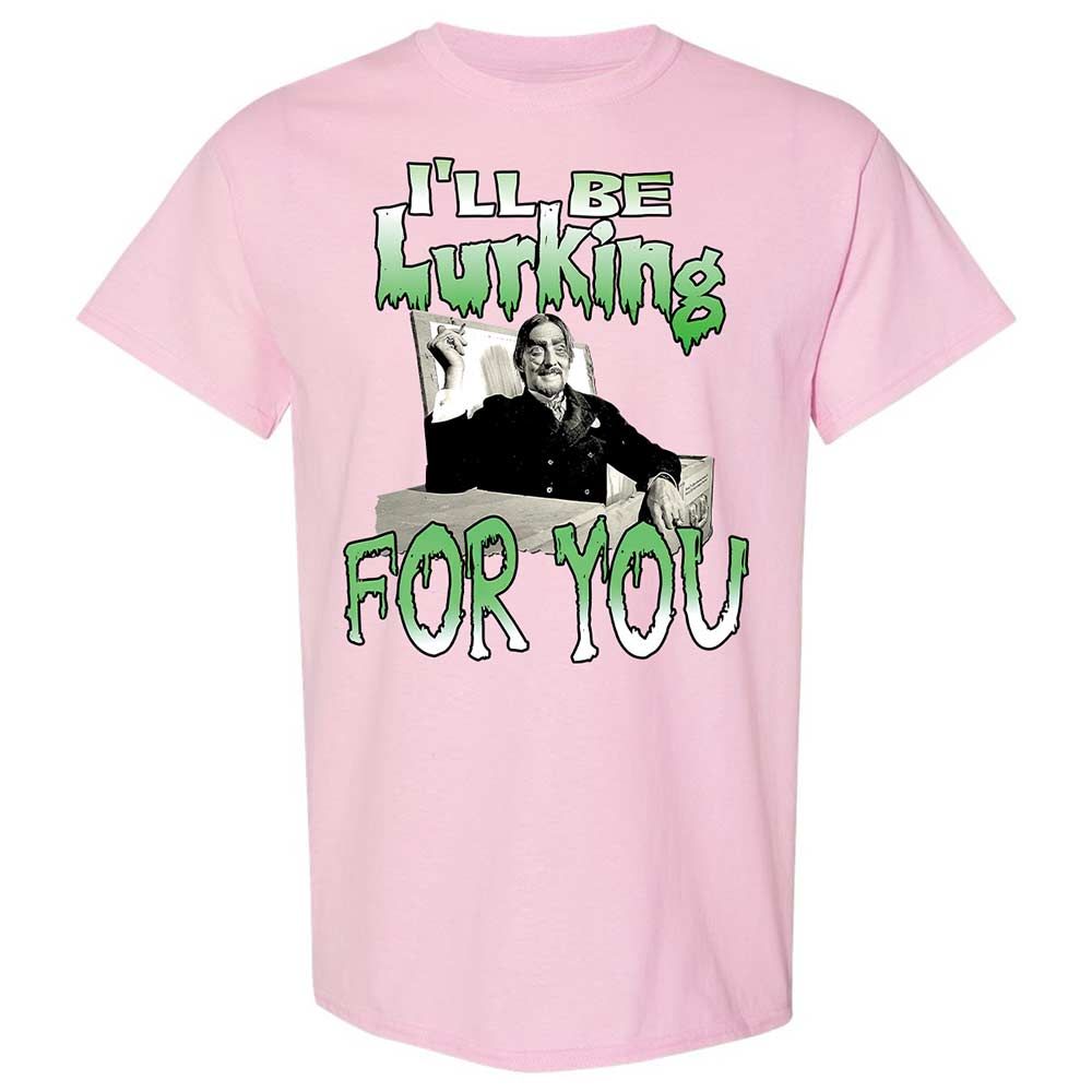 I'll be lurking for you - Light Pink - 5