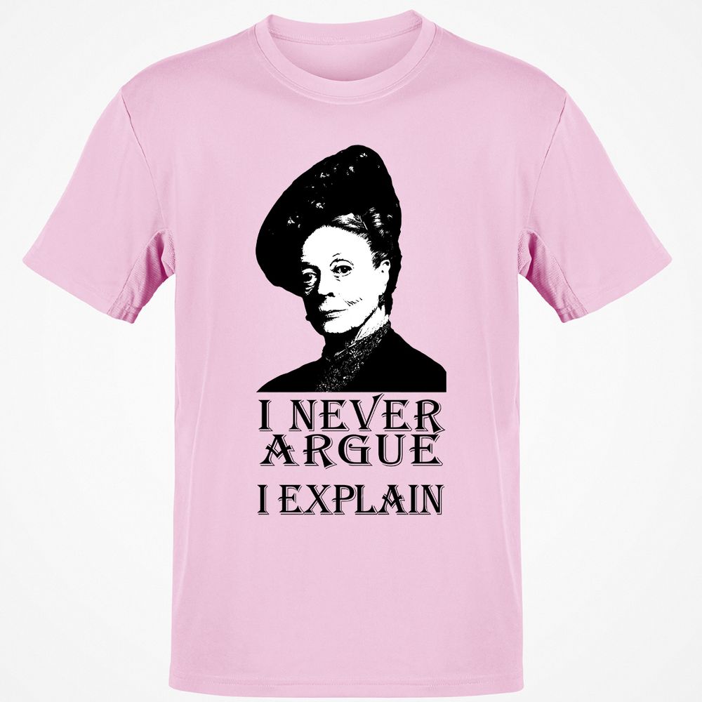 I never argue - Light Pink - 5