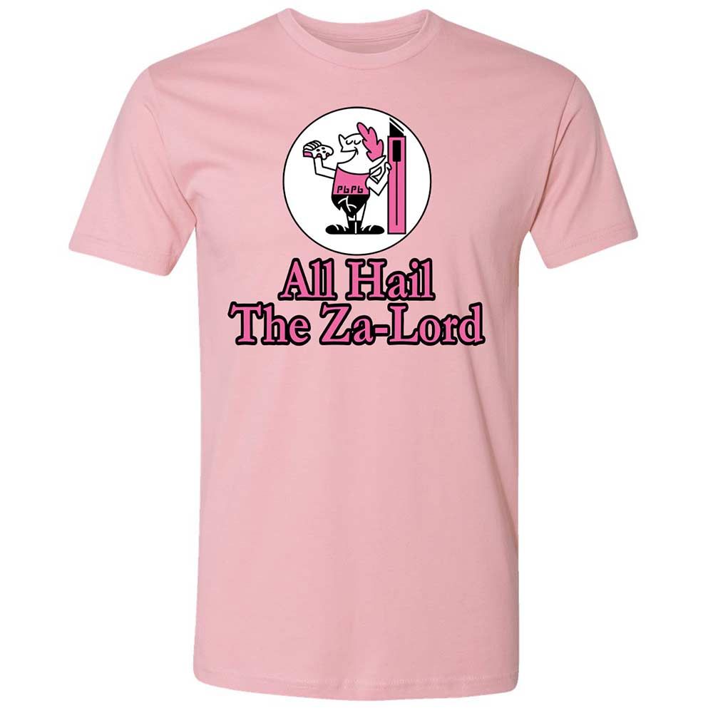 All Hail The Za-Lord - Light Pink - 5