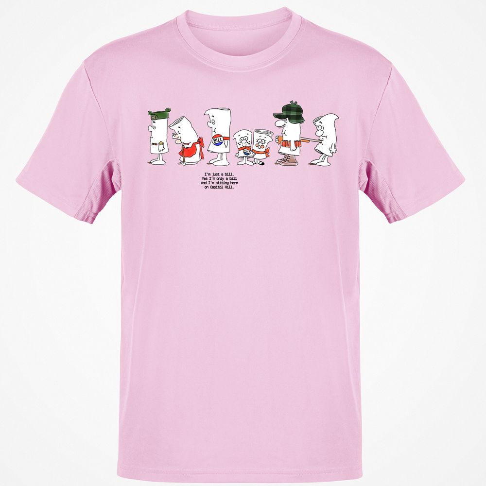 I’m Just A Bill - Light Pink - 5