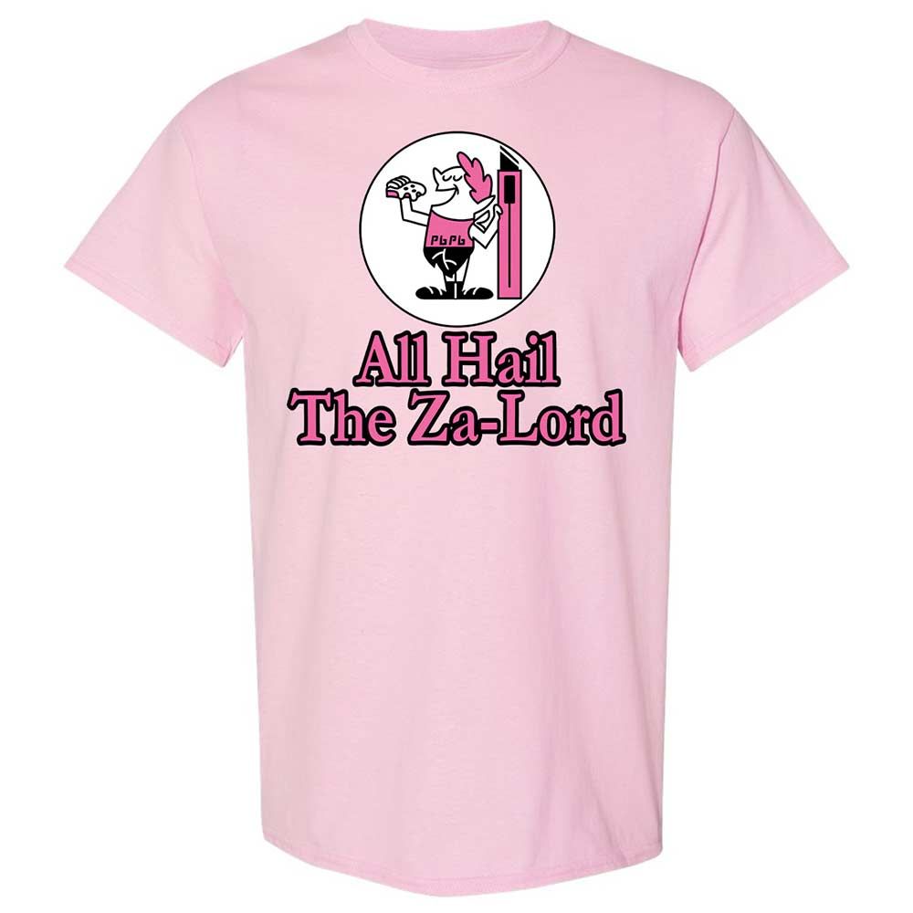 All Hail The Za-Lord - Light Pink - 5