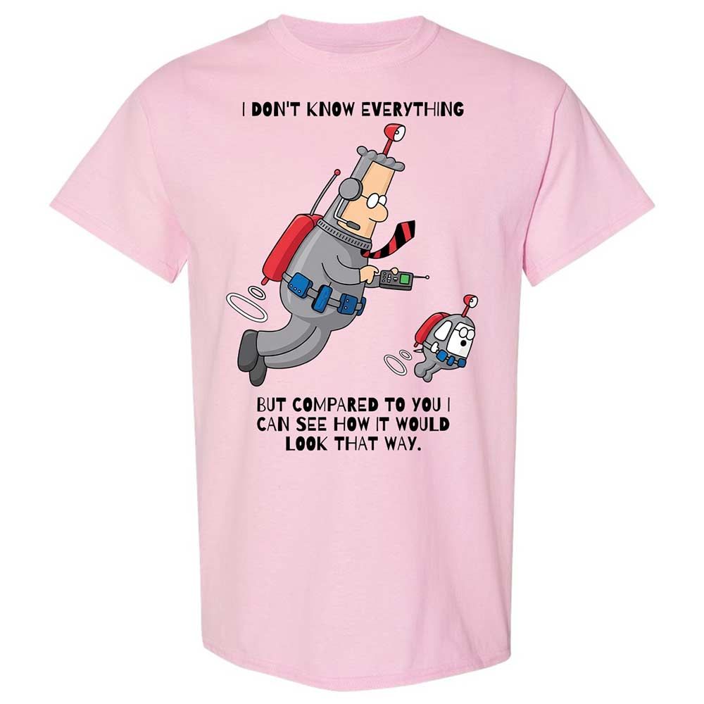 I don't know everything - Light Pink - 5