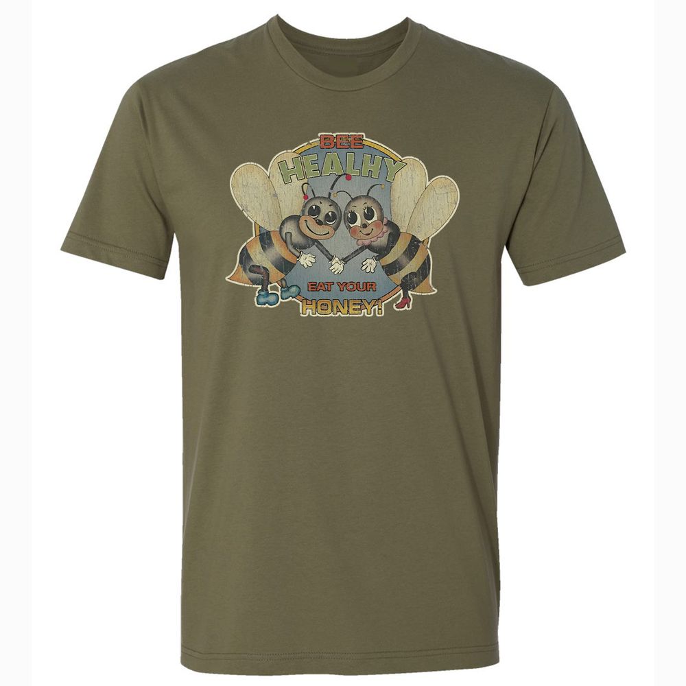 Bee Healthy Eat Your Honey - Military Green - 5