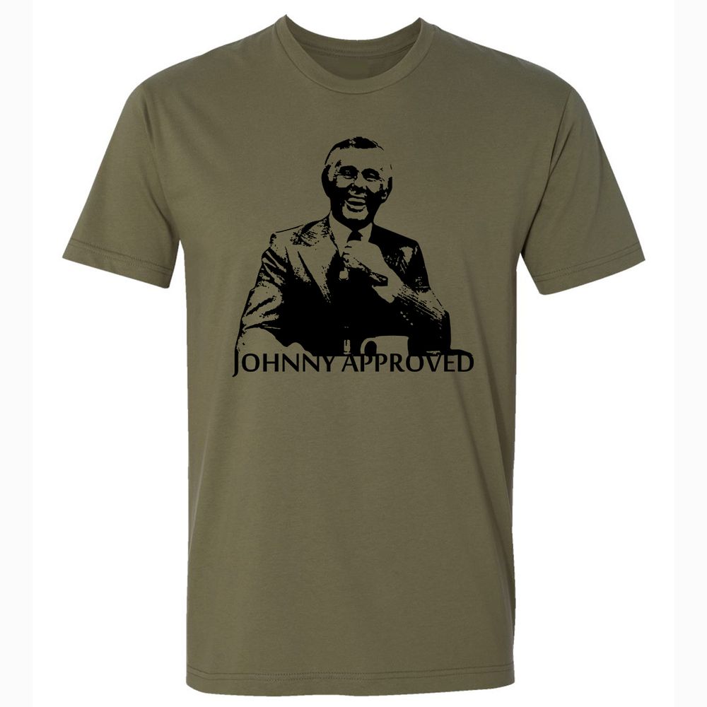 If it's good, Johnny Approves - Military Green - 5