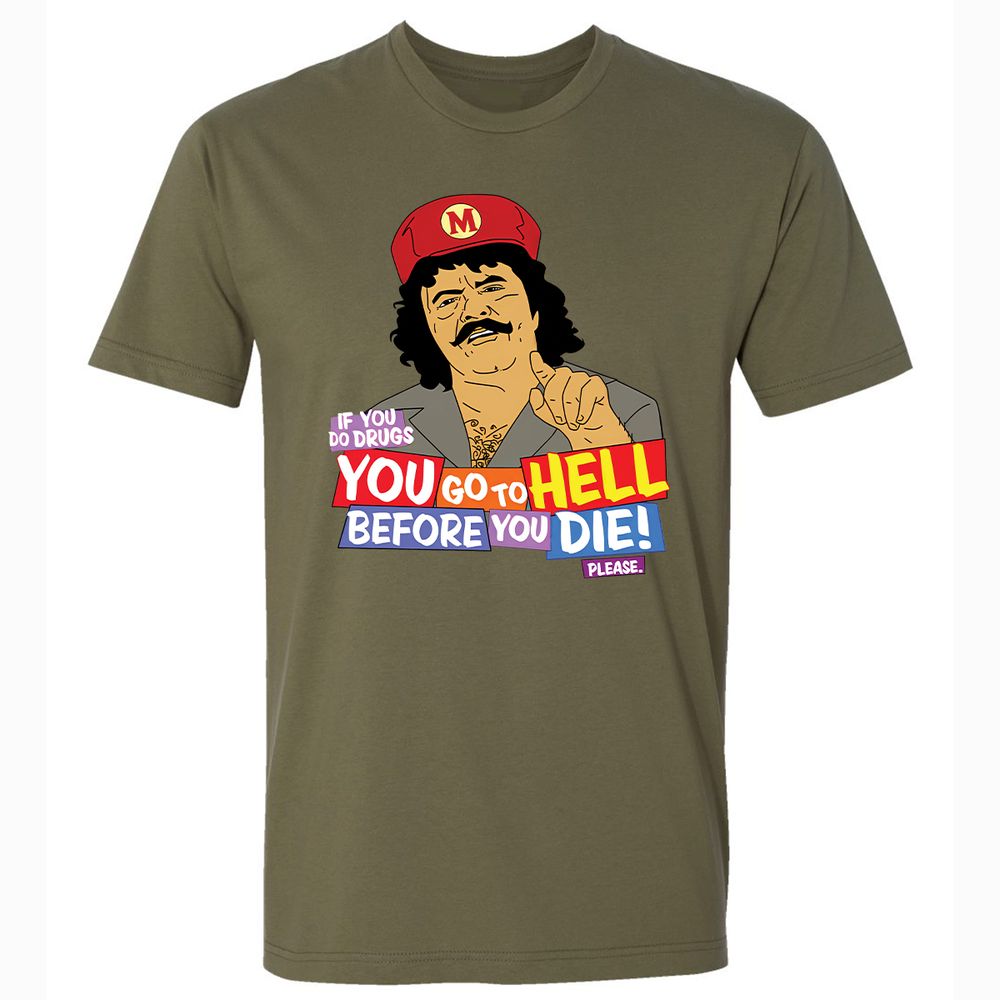 If you do drugs, you go to high - Military Green - 5