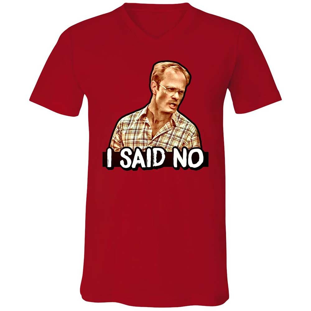 I Said No - Red - 5