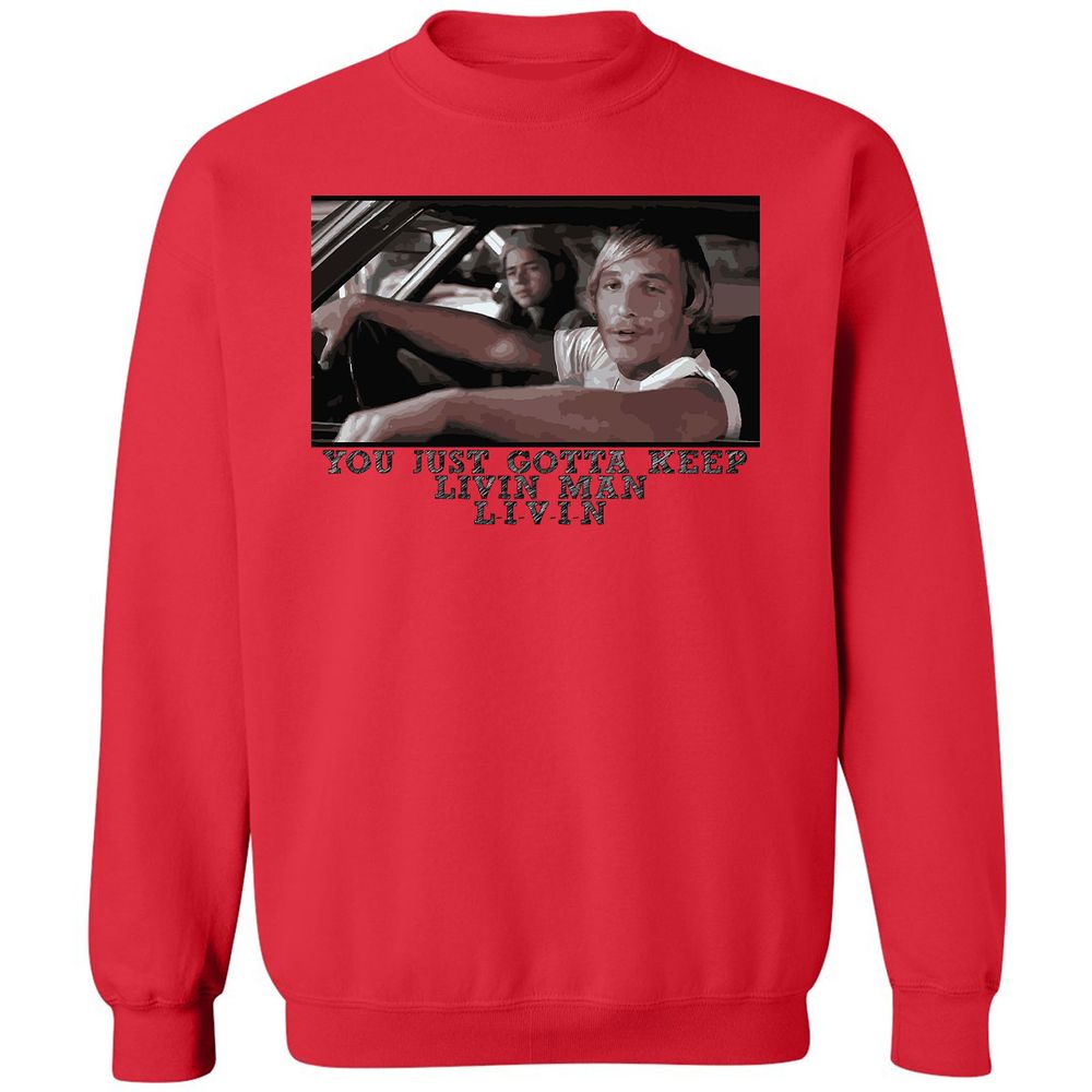You just gotta keep livin' man - Red - 5