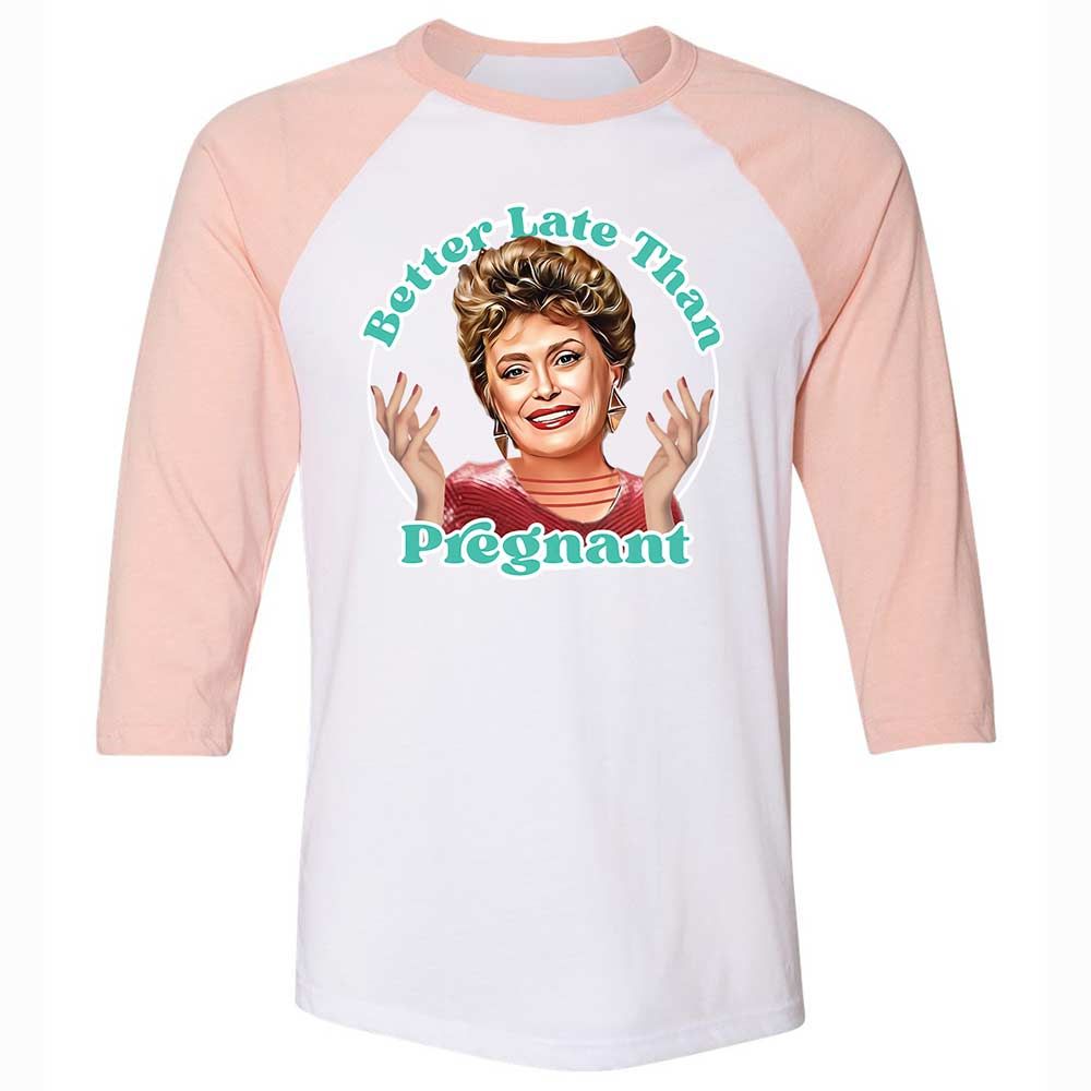 Better late than pregnant - White/Heather Peach - 5