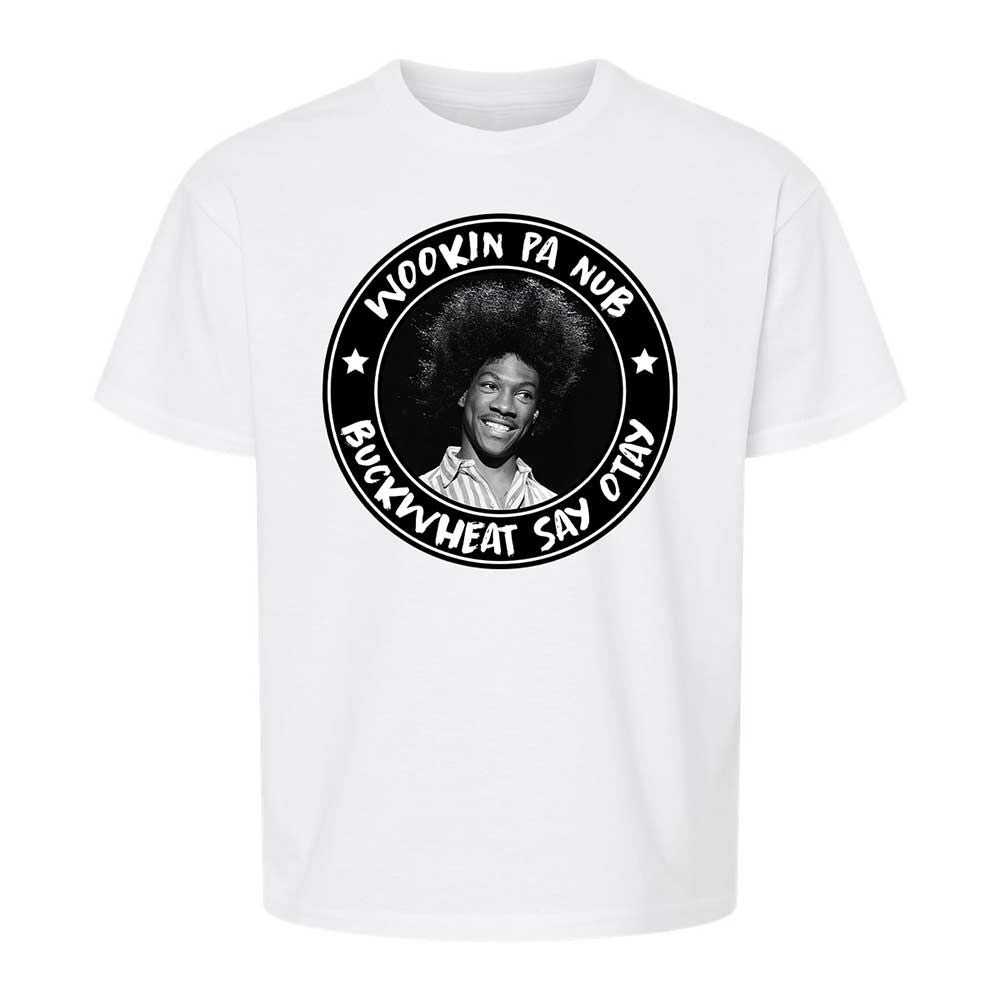 Buckwheat Say Otay - White - 5
