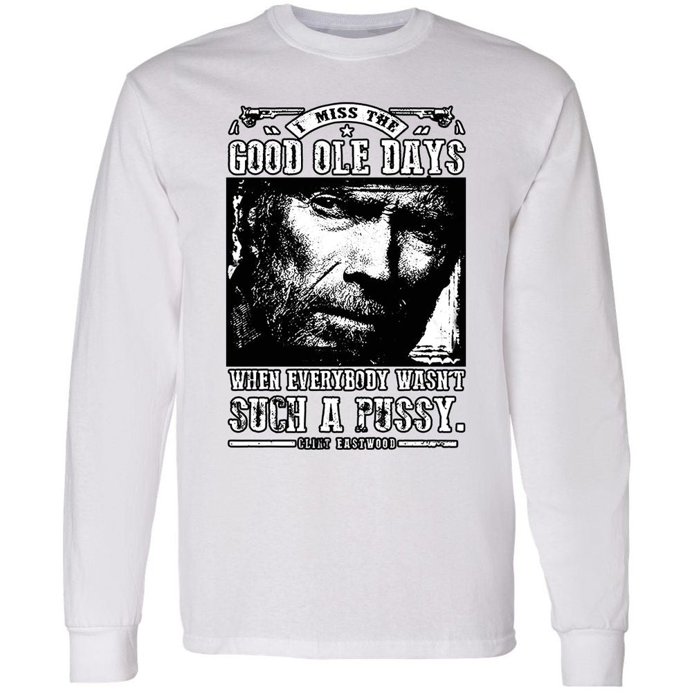I Miss the Good Ole Days - White - 5