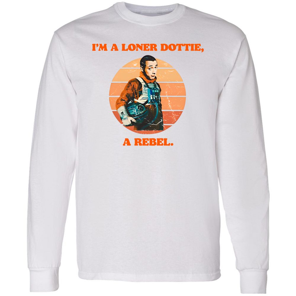 I'm a loner dottie a rebel - White - 5
