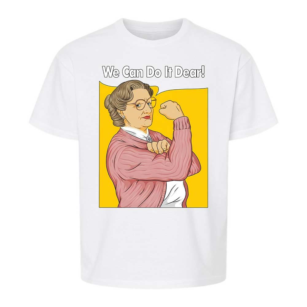 We Can Do It Dear - White - 5