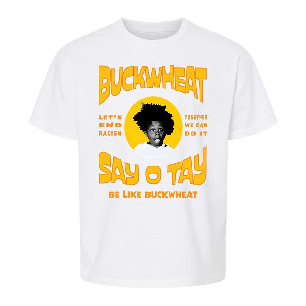 Buckwheat Say OTay - White - 5