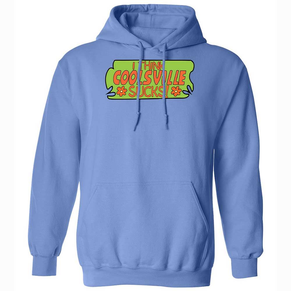 I Think Coolsville Sucks - Carolina Blue - 6