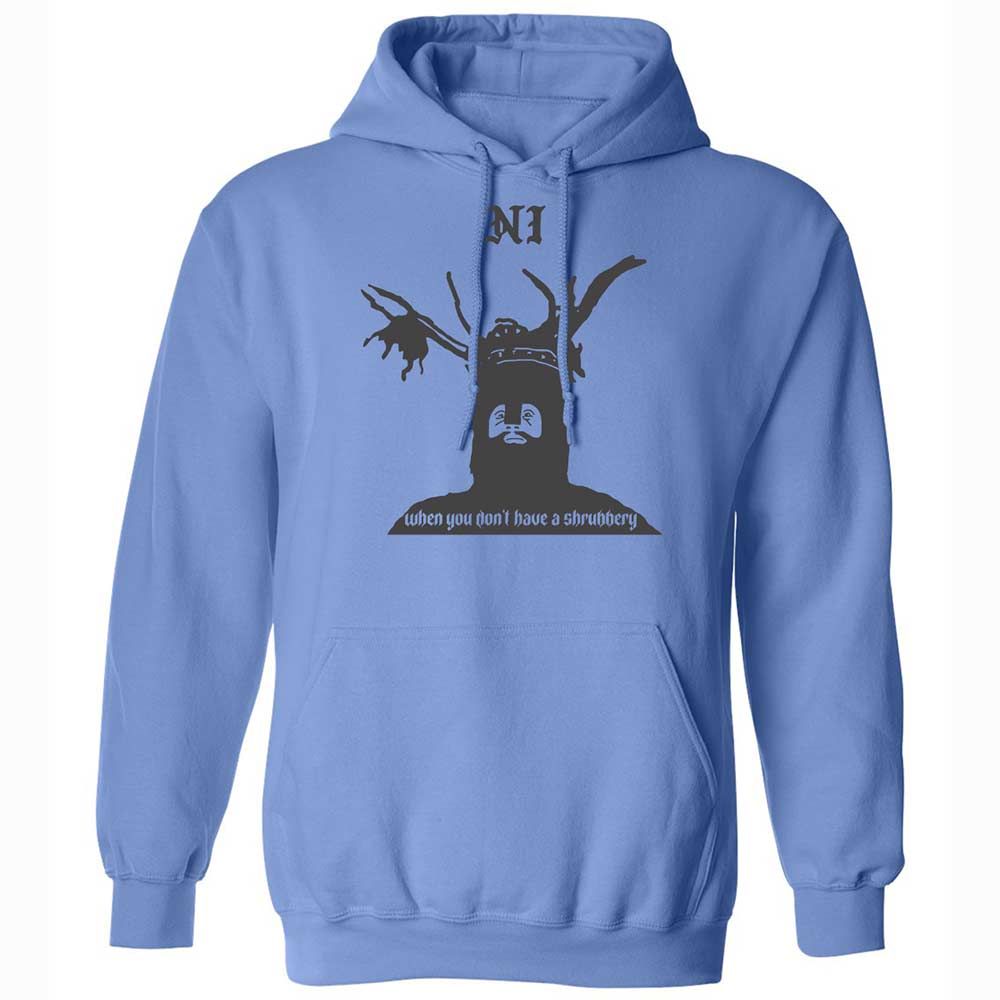Ni When you don't have a shrubbery - Carolina Blue - 6