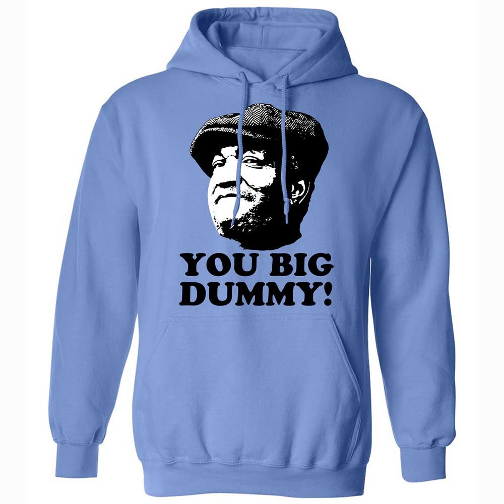 You Big Dummy - Carolina Blue - 6