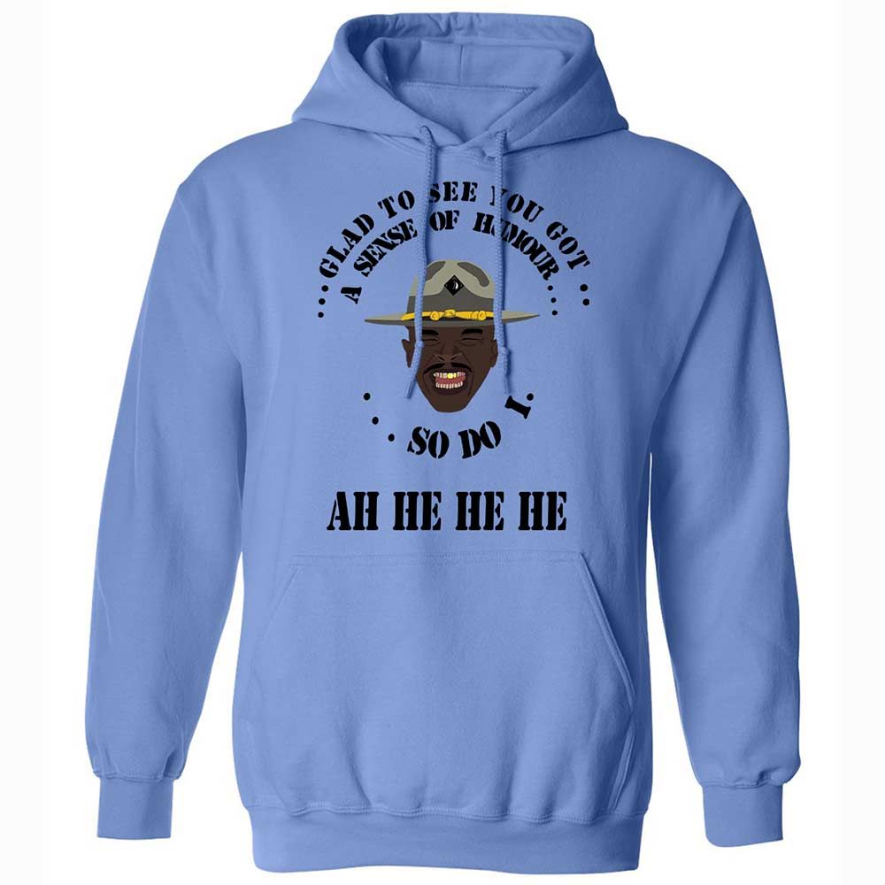 I'm glad to see you got a sense of humor - Carolina Blue - 6