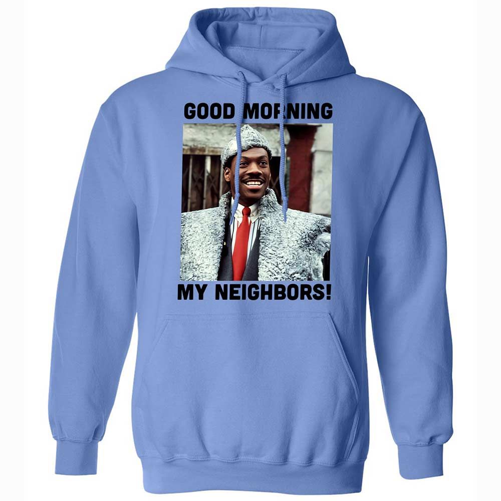 Good Morning My Neighbors - Carolina Blue - 6