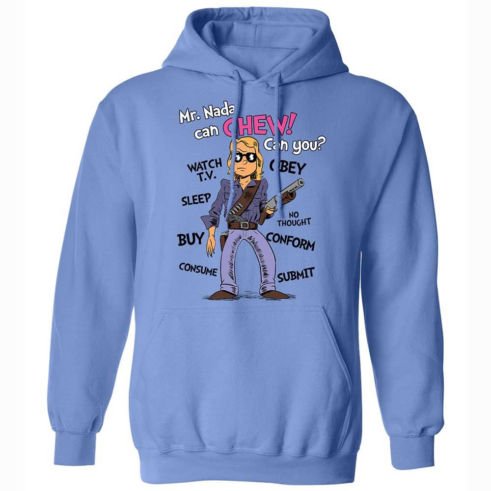 I have come here to chew bubblegum and kick ass - Carolina Blue - 6