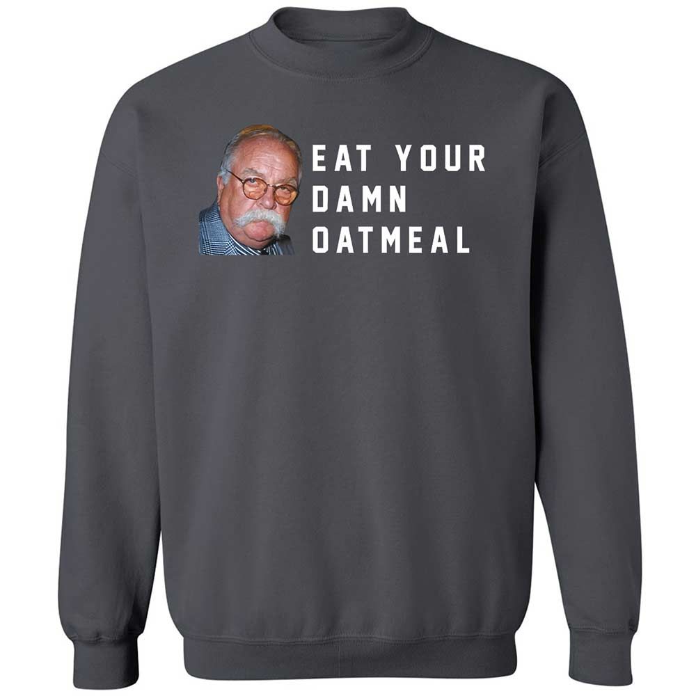 Eat Your Damn Oatmeal - Charcoal - 6