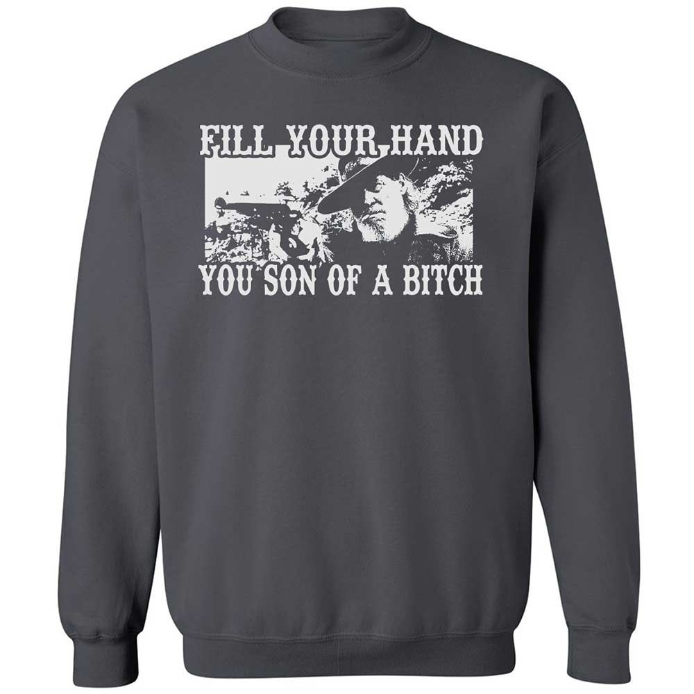 Fill your hand you son of a bitch - Charcoal - 6