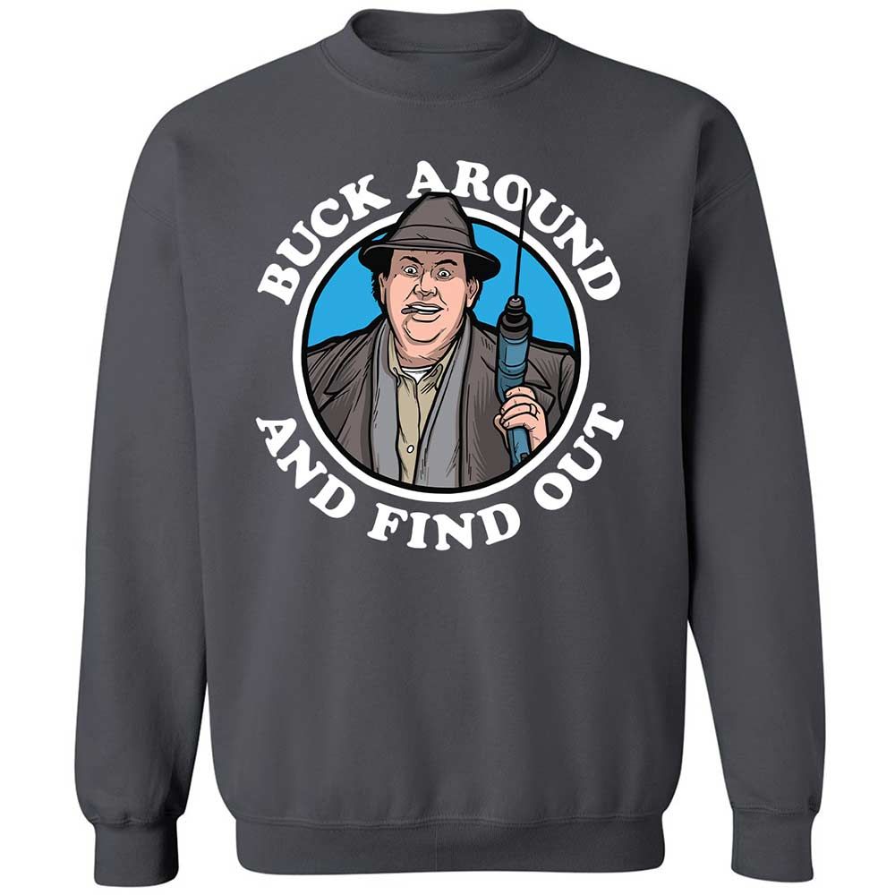 Buck Around & Find Out - Charcoal - 6
