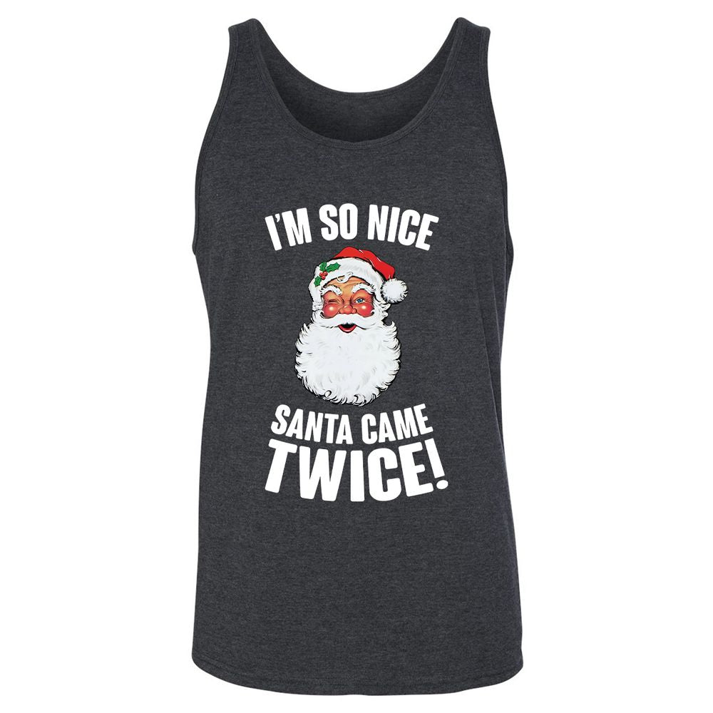 I'm So Nice Santa Came Twice! - Dark Grey Heather - 6