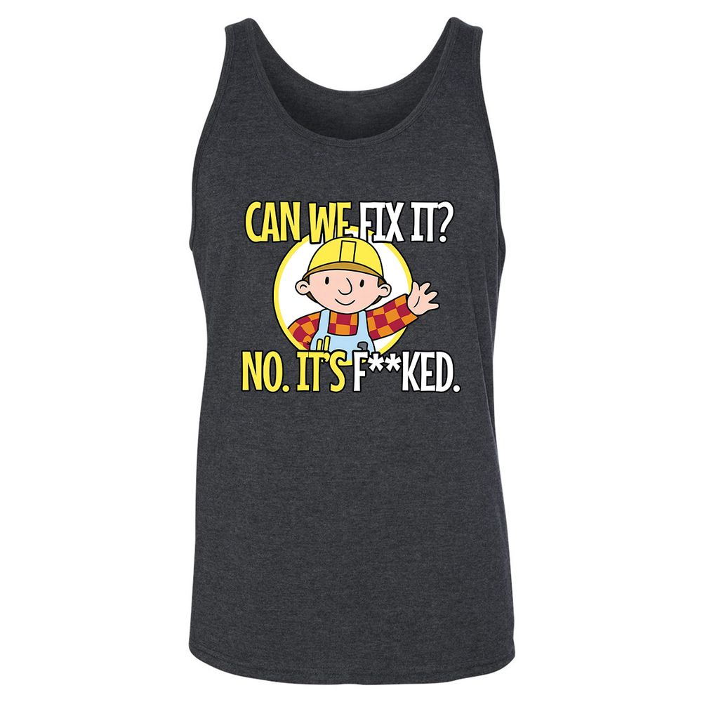 Can We Fix It - Dark Grey Heather - 6