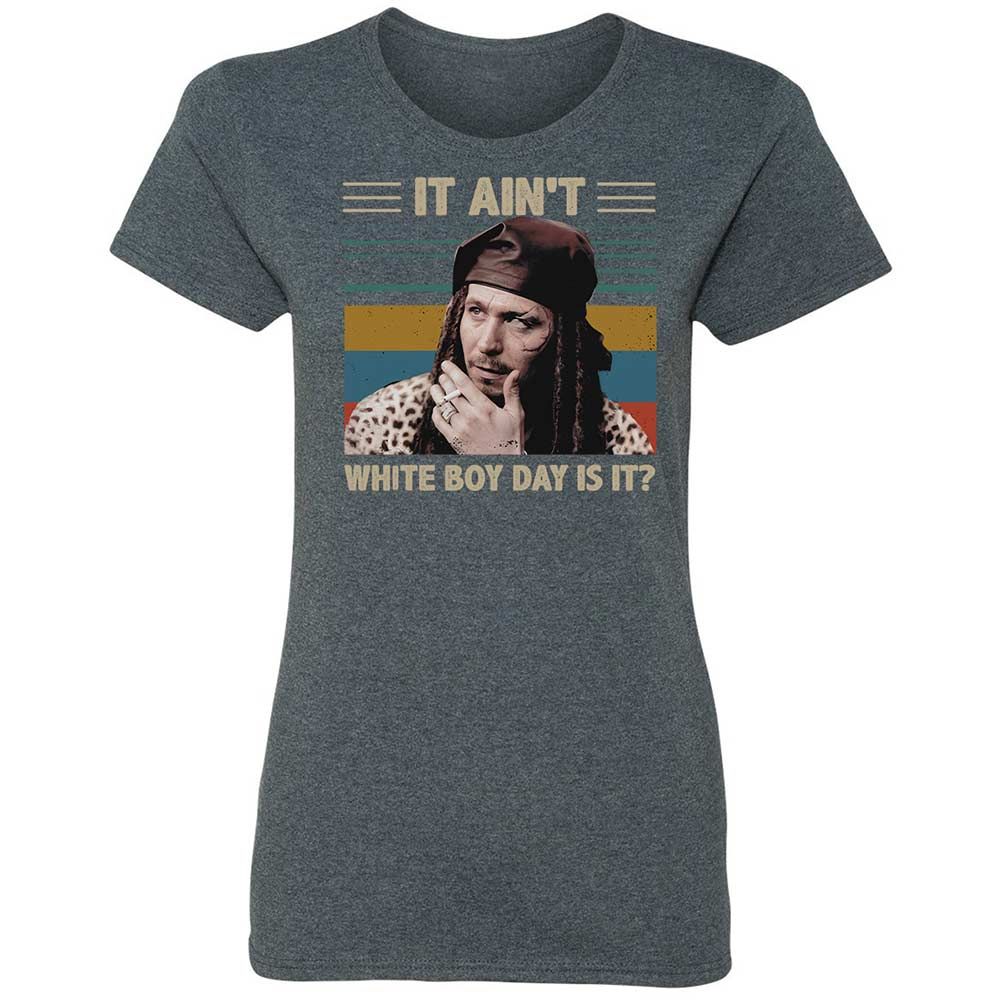 It ain't White Boy Day, is it - Dark Heather - 6