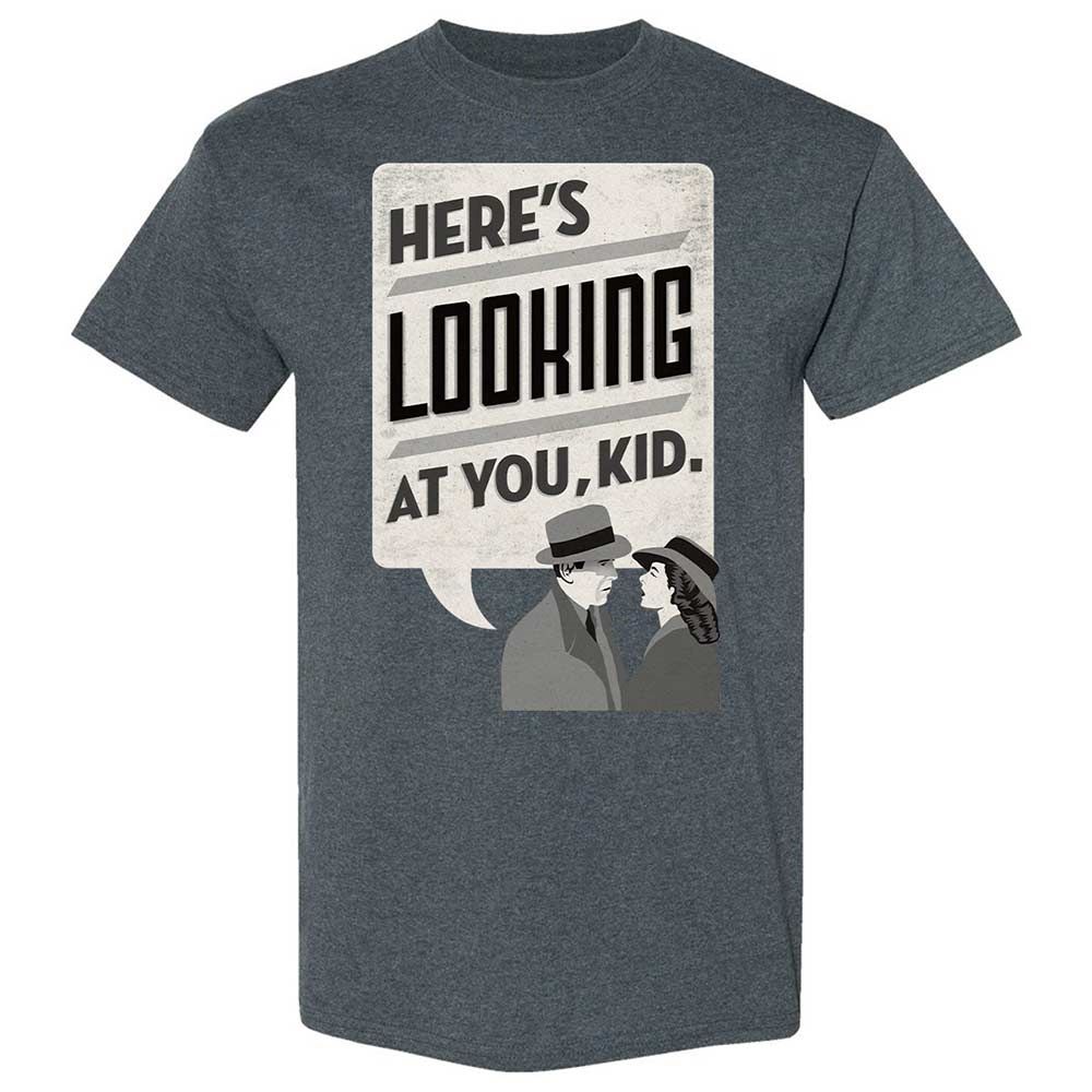 Here's Looking at You Kid - Dark Heather - 6