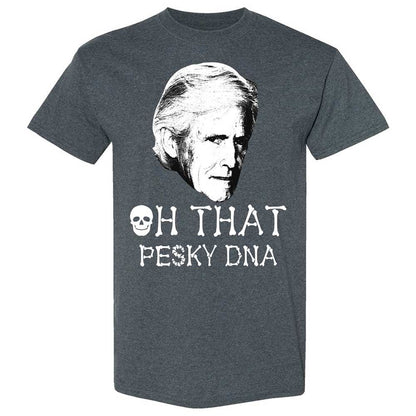 Oh That Pesky Dna - Dark Heather - 6