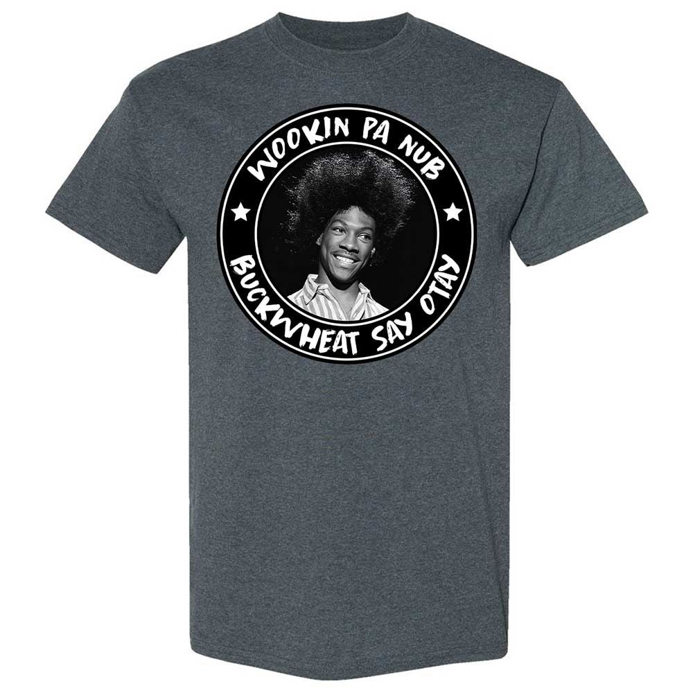Buckwheat Say Otay - Dark Heather - 6