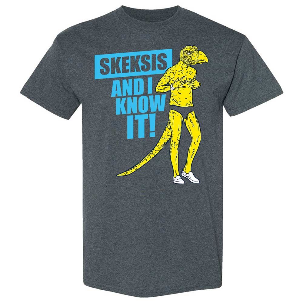 I know It Skeksis - Dark Heather - 6