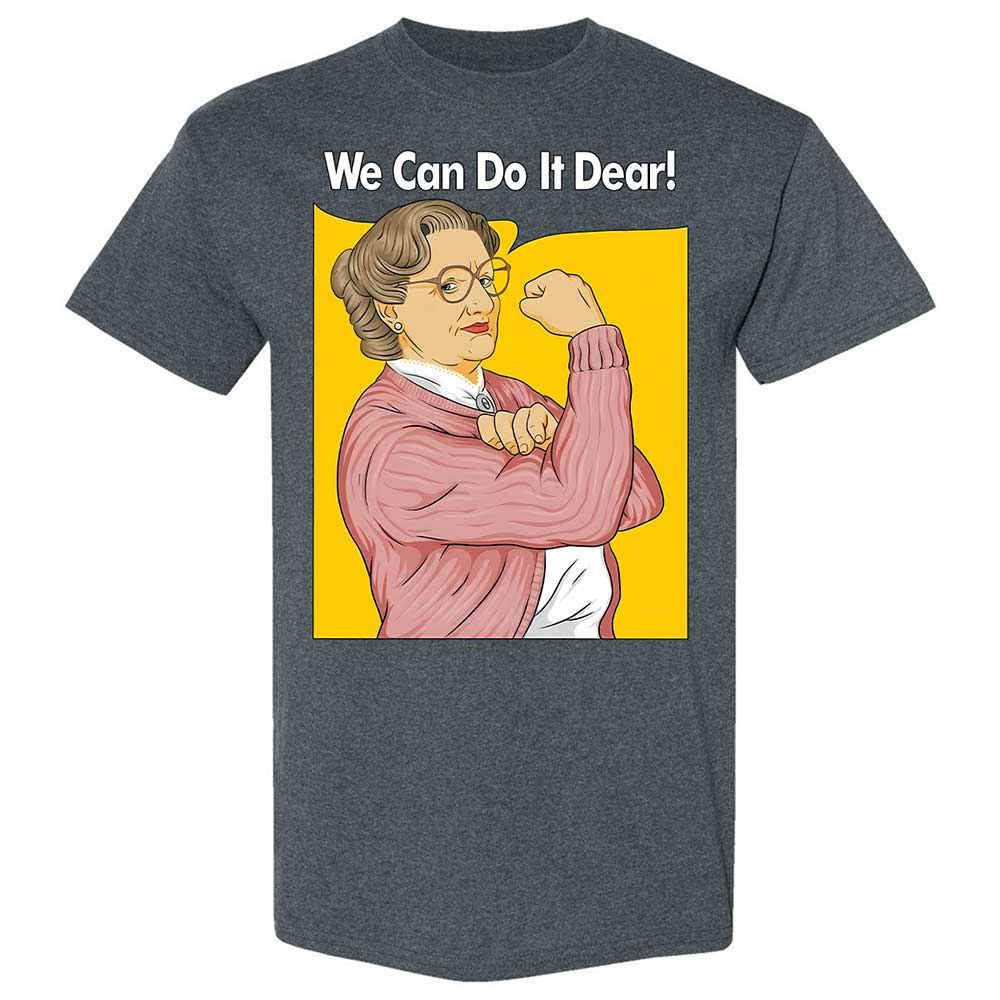 We Can Do It Dear - Dark Heather - 6