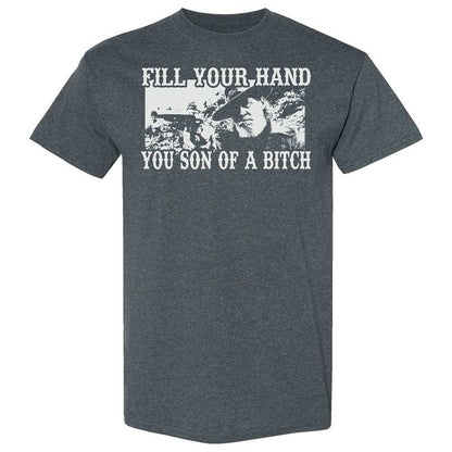 Fill your hand you son of a bitch - Dark Heather - 6