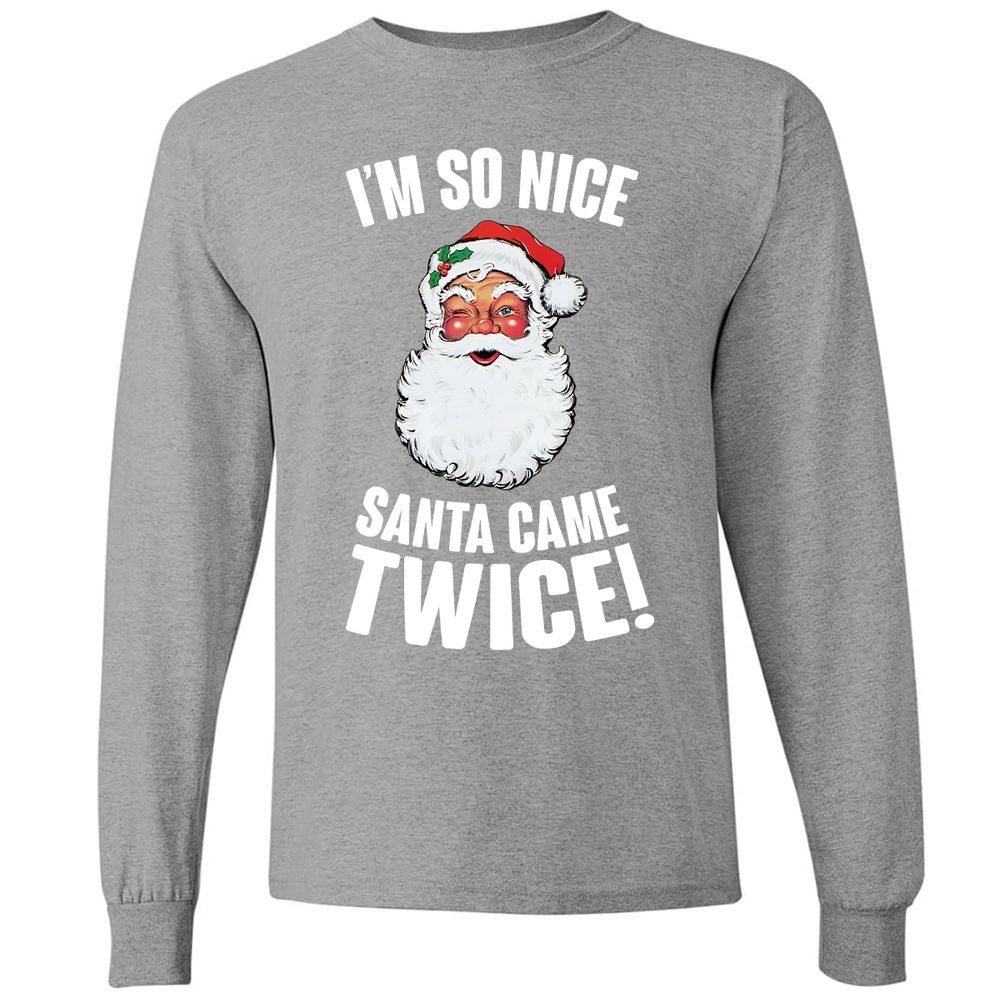 I'm So Nice Santa Came Twice! - Graphite Heather - 6