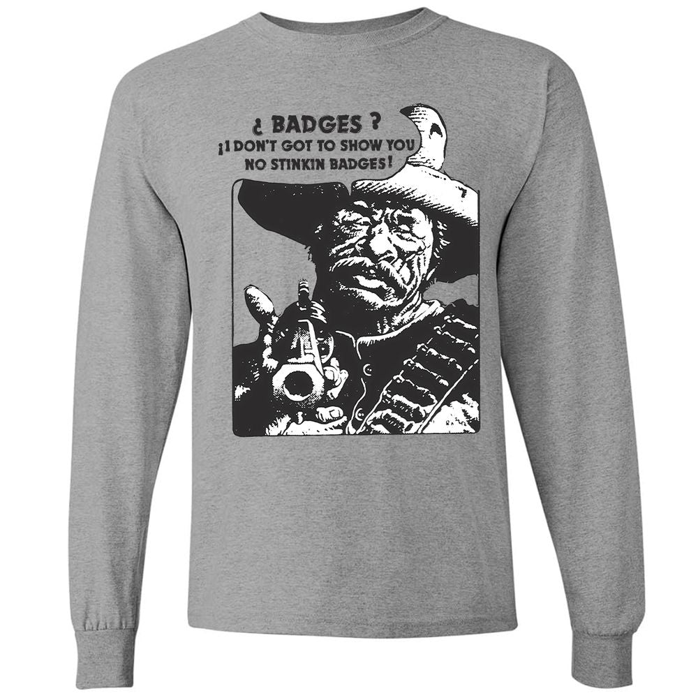 We Don't Need No Stinkin' Badges! - Graphite Heather - 6