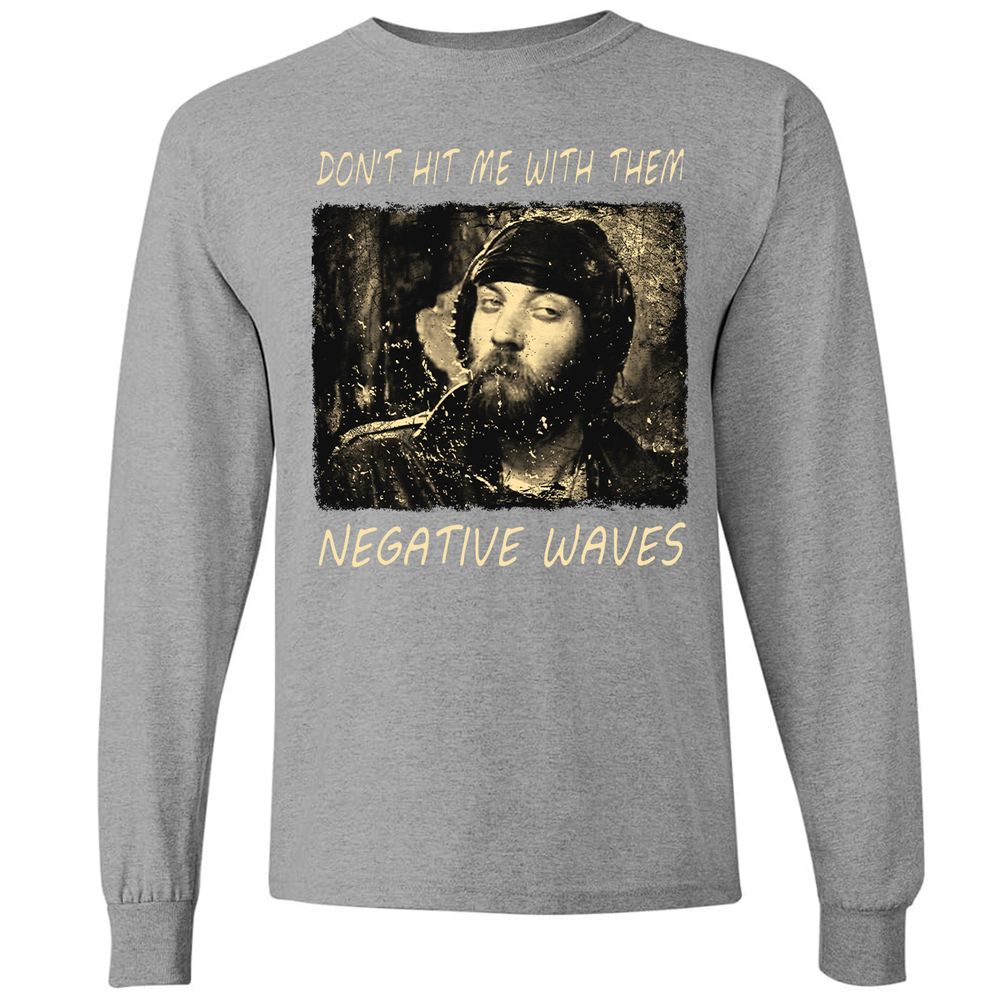 Don't hit me with them negative waves - Graphite Heather - 6