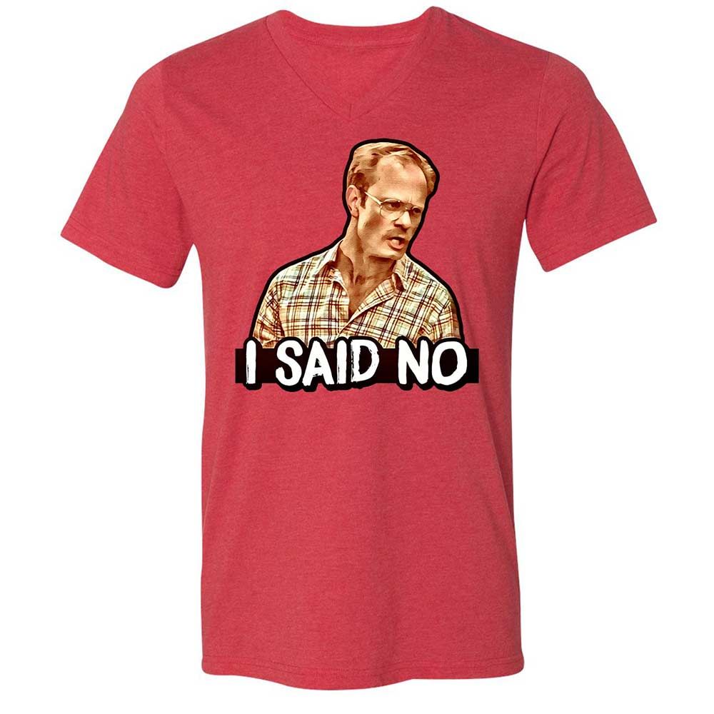 I Said No - Heather Red - 6