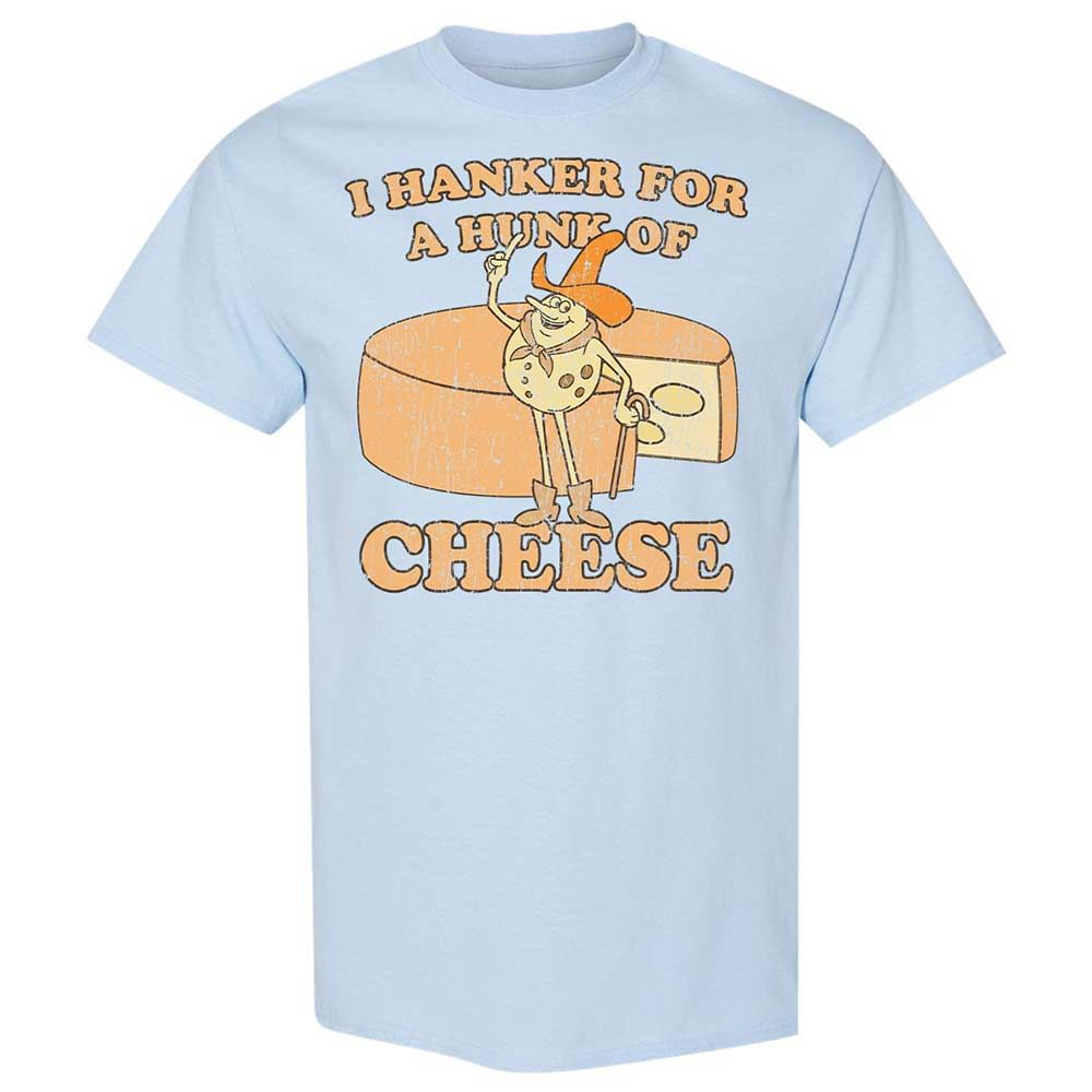 Hanker For A Hunk Of Cheese - Light Blue - 6
