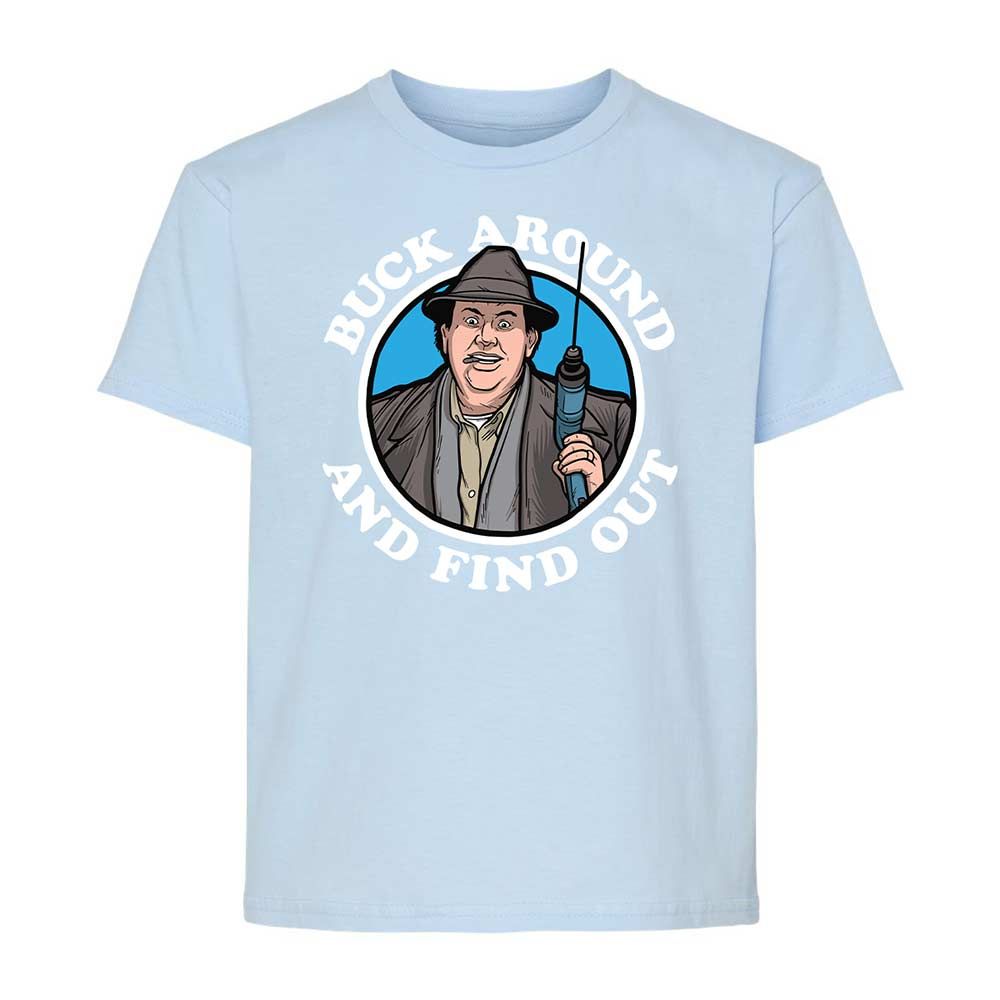 Buck Around & Find Out - Light Blue - 6