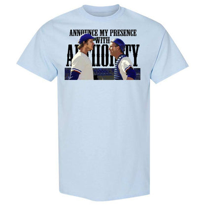 Announce my presence with authority - Light Blue - 6