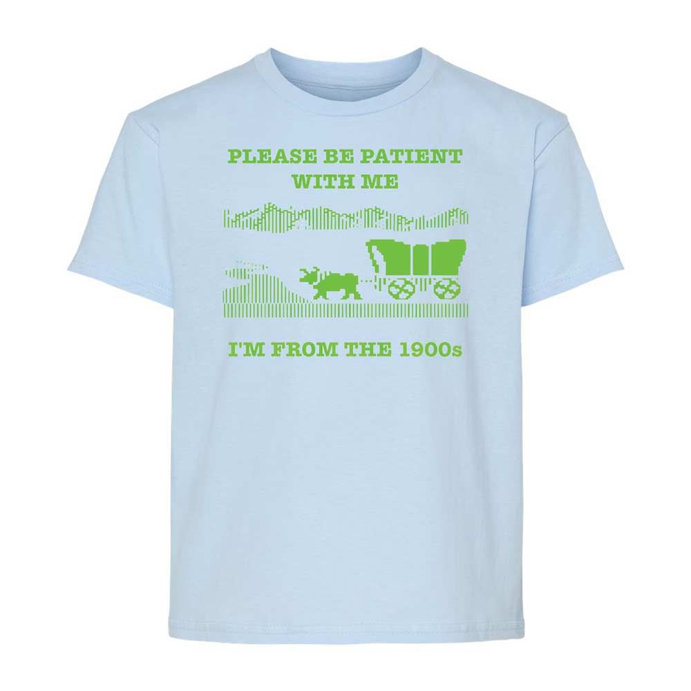 I'm from the 1900s - Light Blue - 6