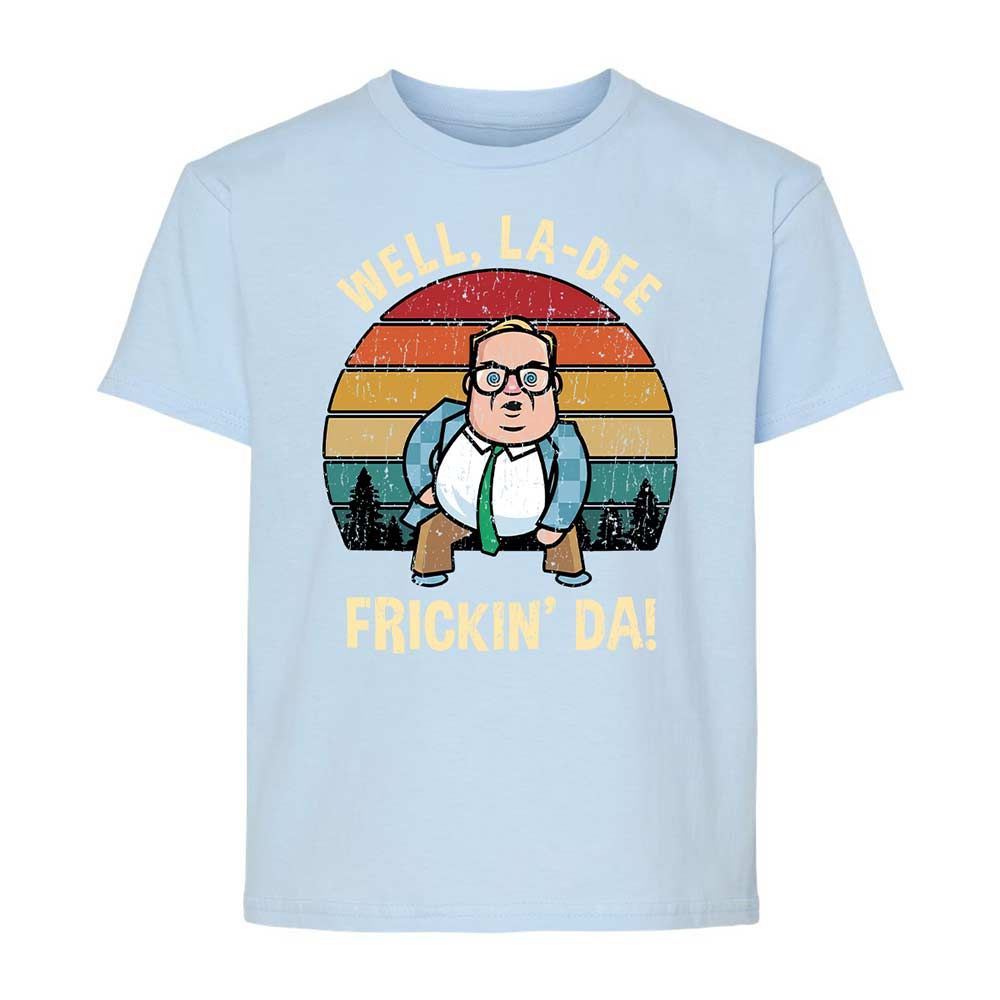La-Dee-Frickin-Da - Light Blue - 6
