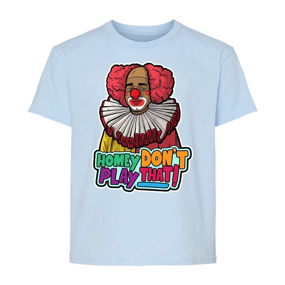 Homey Don't Play That - Light Blue - 6