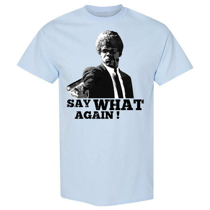Say What Again - Light Blue - 6