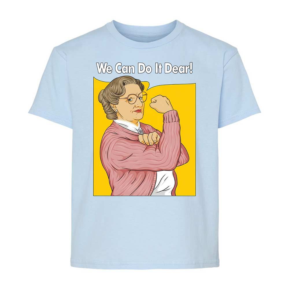 We Can Do It Dear - Light Blue - 6