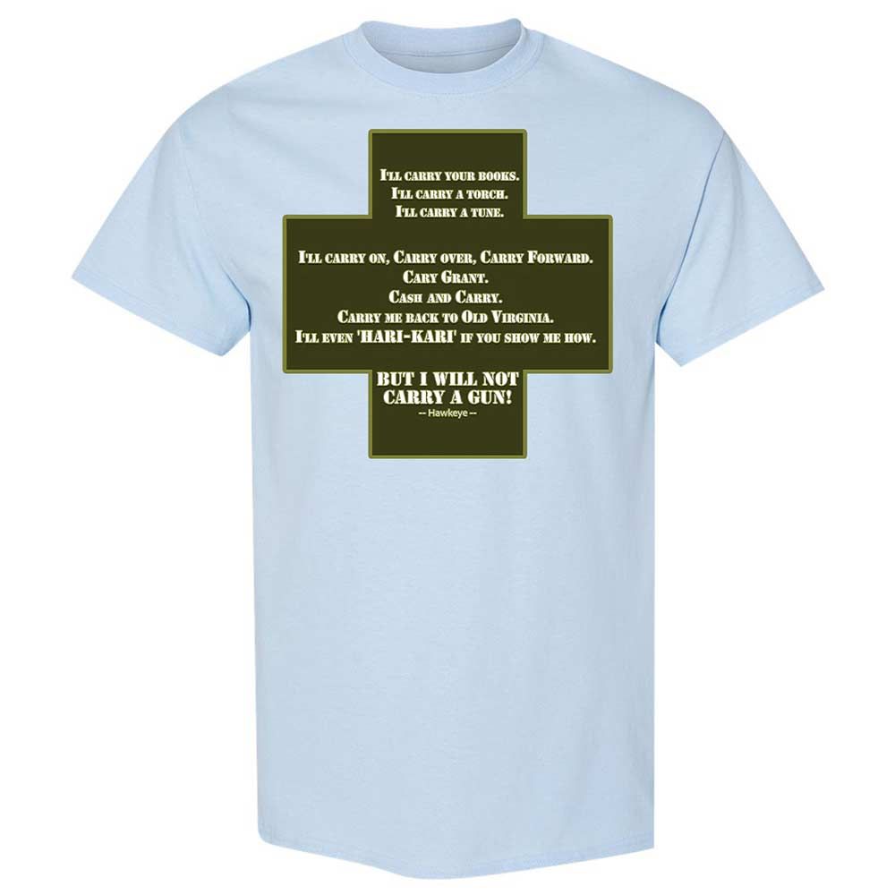 I Will Not Carry a Gun - Light Blue - 6